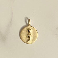 Load image into Gallery viewer, NEW 14 Karat Semicolon Medallion